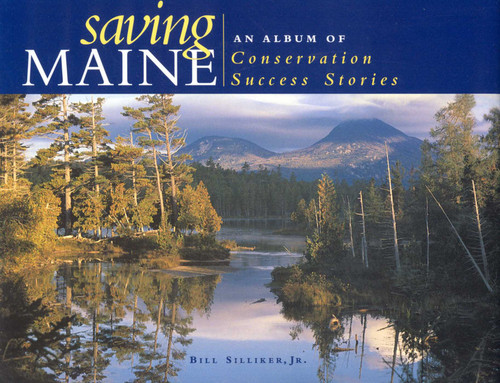 Saving Maine book cover by Bill Silliker