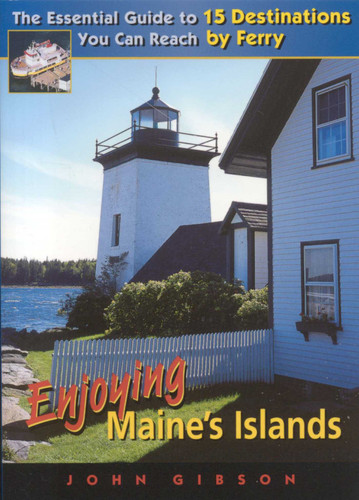 Enjoying Maine's Islands book cover by John Gibson