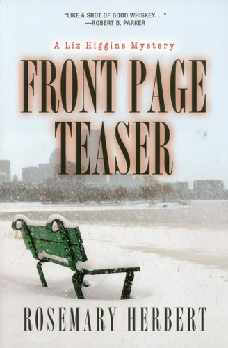 Front Page Teaser: A Liz Higgins Mystery book cover by Rosemary Herbert