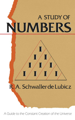 A Study of Numbers: A Guide to the Constant Creation of the Universe book cover by R. A. Schwaller de Lubicz