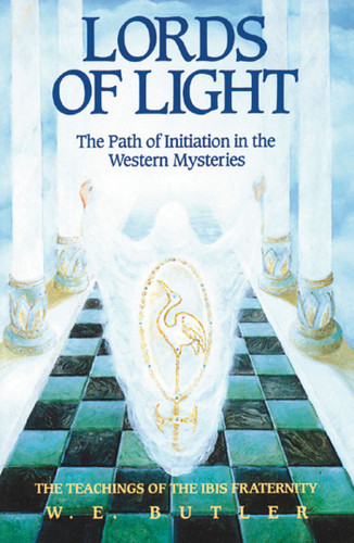 Lords of Light: The Path of Initiation in the Western Mysteries book cover by W. E. Butler