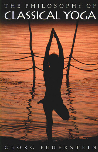 The Philosophy of Classical Yoga book cover by Georg Feuerstein