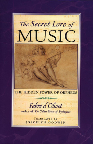 Secret Lore of Music: The Hidden Power of Orpheus book cover by Fabre d'Olivet