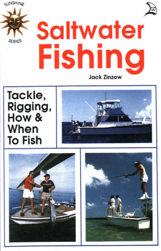 Saltwater Fishing: Tackle, Rigging, How & When to Fish book cover by Jack Zinzow
