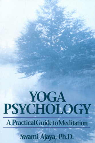 Yoga Psychology: A Practical Guide to Meditation book cover by Swami Ajaya