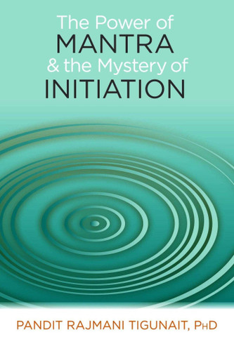 The Power of Mantra and the Mystery of Initiation book cover by Pandit Rajmani Tigunait