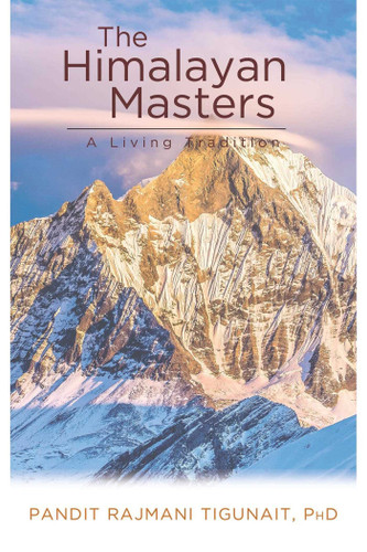 The Himalayan Masters A Living Tradition book cover by Pandit Rajmani Tigunait