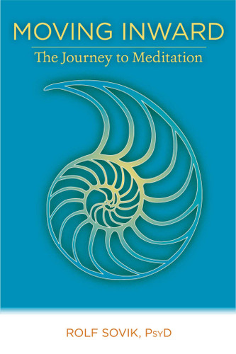 Moving Inward: The Journey to Meditation book cover by Rolf Sovik