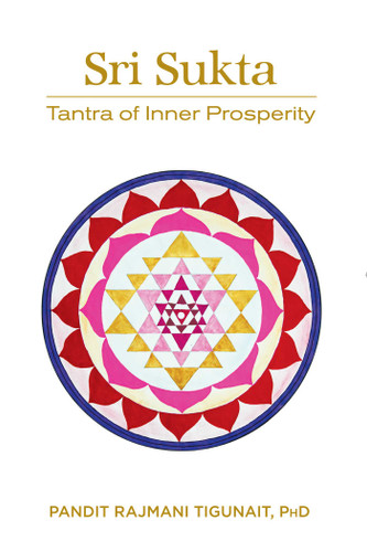 Sri Sukta: Tantra of Inner Prosperity book cover by Rajmani Tigunait