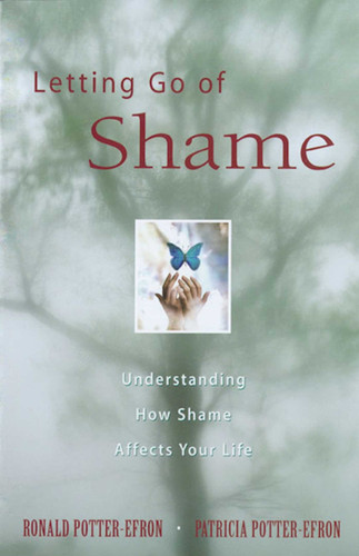 Letting Go of Shame: Understanding How Shame Affects Your Life book cover by Ronald Potter-Efron, Patricia Potter-Efron