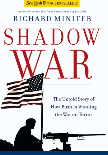 Shadow War: The Untold Story of How Bush is Winning the War on Terror book cover by Richard Miniter