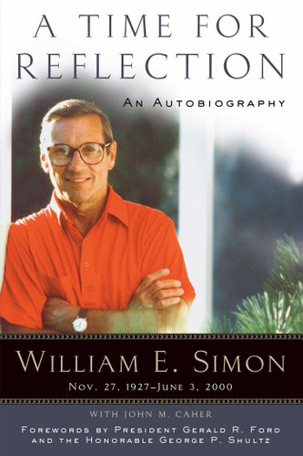 A Time for Reflection: An Autobiography book cover by William E. Simon, Gerald R. Ford, George P. Shultz