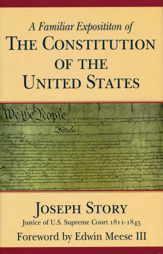 A Familiar Exposition of the Constitution of the United States book cover by Joseph Story