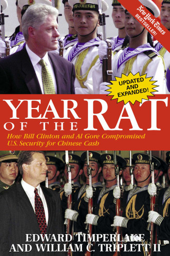 Year of the Rat: How Bill Clinton and Al Gore Compromised U.S. Security for Chinese Cash book cover by Edward Timperlake, William C. Triplett