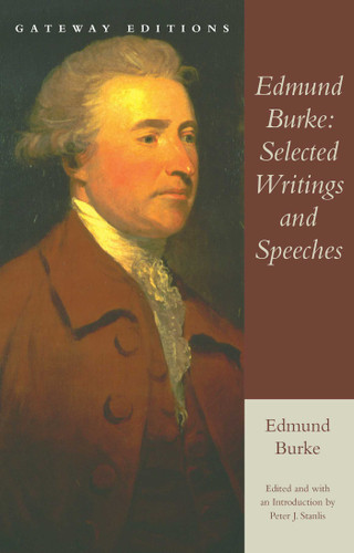 Edmund Burke: Selected Writings and Speeches book cover by Edmund Burke