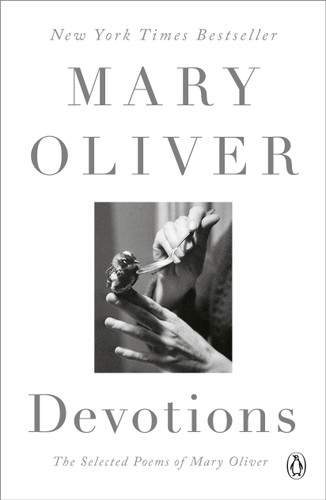 Devotions: A Read with Jenna Pick: The Selected Poems of Mary Oliver book cover by Mary Oliver