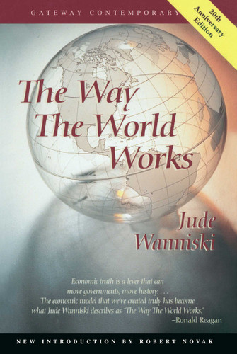 The Way the World Works book cover by Jude Wanniski