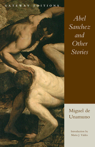 Abel Sanchez and Other Stories book cover by Miguel De Unamuno