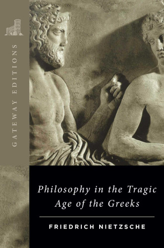 Philosophy in the Tragic Age of the Greeks book cover by Friedrich  Wilhelm Nietzsche