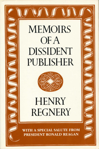 Memoirs of a Dissident Publisher book cover by Henry Regnery
