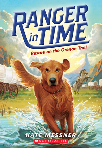 Rescue on the Oregon Trail (Ranger in Time #1) (Ranger in Time) book cover by Kate Messner