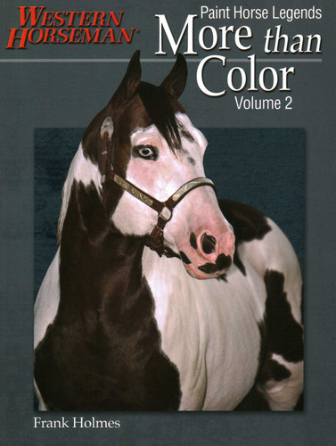 More than Color: Paint Horse Legends book cover by Frank Holmes