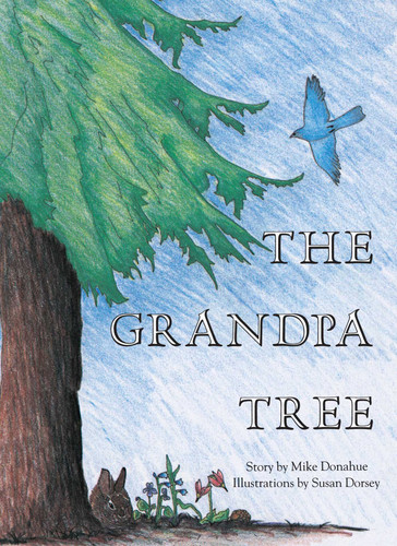 The Grandpa Tree book cover by Mike Donahue