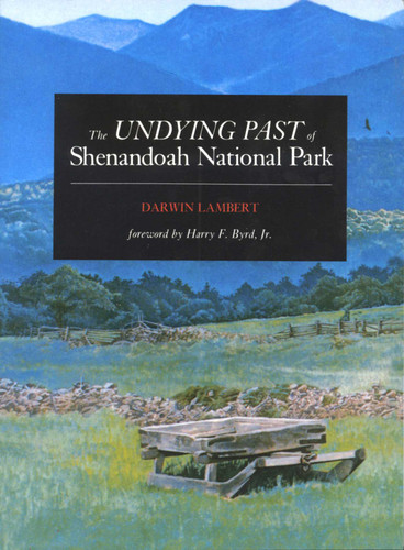 The Undying Past of Shenandoah National Park book cover by Darwin Lambert