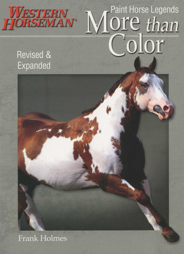 More than Color: Paint Horse Legends book cover by Frank Holmes