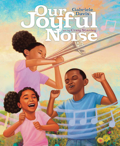 Our Joyful Noise book cover by Gabriele Davis