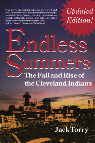 Endless Summers: The Fall and Rise of the Cleveland Indians book cover by Jack Torry