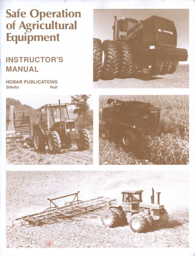 Safe Operations of Agricultural Equipment: Instructor's Guide book cover by Dale Hull, Thomas Stilletto