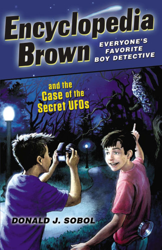 Encyclopedia Brown and the Case of the Secret UFOs (Encyclopedia Brown) book cover by Donald J. Sobol