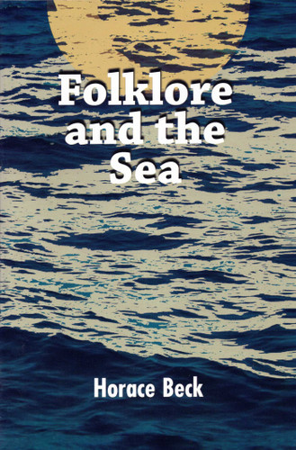 Folklore And The Sea book cover by Horace Beck