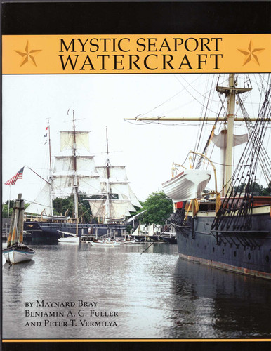 Mystic Seaport Watercraft book cover by Maynard Bray, Benjamin A G Fuller, Peter T Vermilya