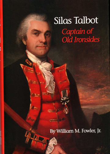 Silas Talbot: Captain of Old Ironsides book cover by William M Fowler