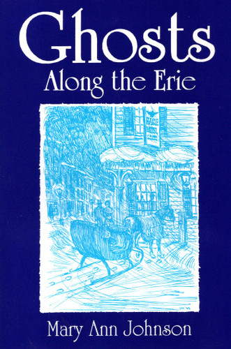 Ghosts Along The Erie book cover by Mary Ann Johnson