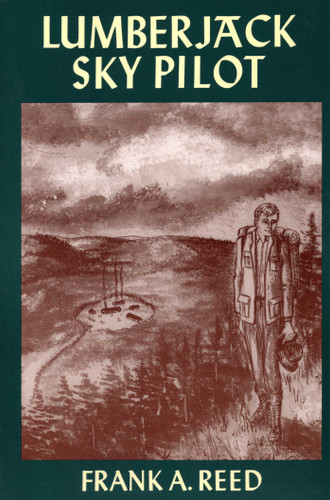 Lumberjack Sky Pilot book cover by Frank A. Reed