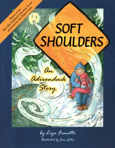 Soft Shoulders: An Adirondack Story book cover by Liza Frenette