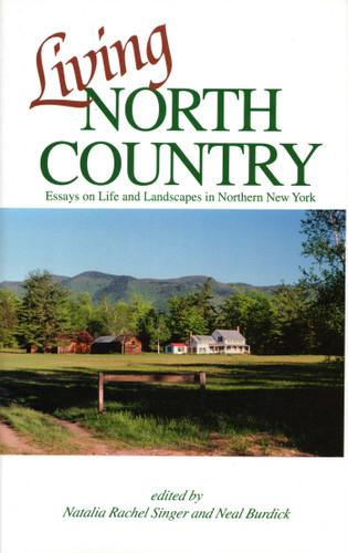 Living North Country: Essays on Life and Landscape in Northern New York book cover by 