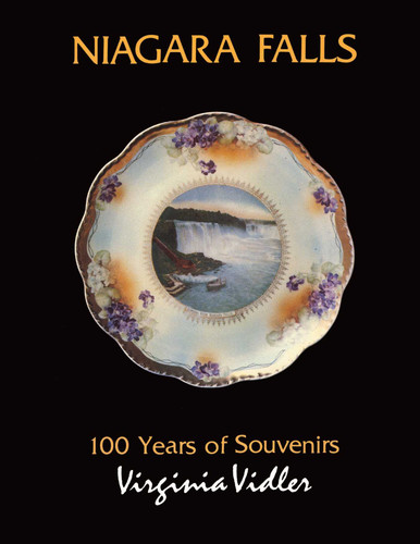 Niagara Falls: 100 Years of Souvenirs book cover by Virginia Vidler