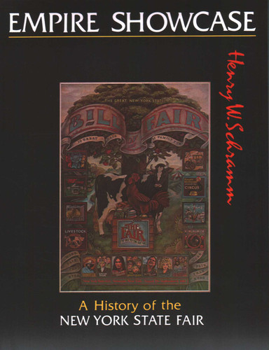 EMPIRE SHOWCASE: A HISTORY OF THE NEW YORK STATE FAIR book cover by 