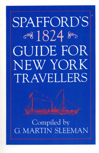 Spaffords 1824 Guide for New York Travelers book cover by 