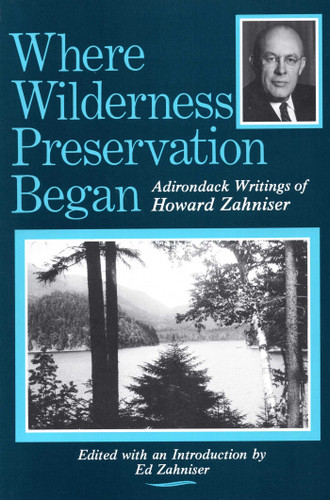 Where Wilderness Preservation Began book cover by Howard Zahniser