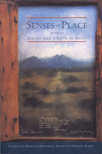 Senses of Place (School for Advanced Research Advanced Seminar Series) book cover by 