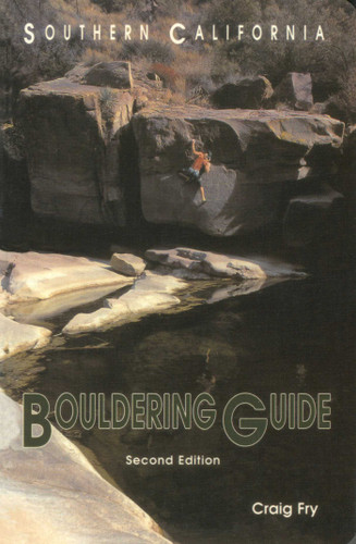Southern California Bouldering (Regional Rock Climbing Series) book cover by Craig Fry