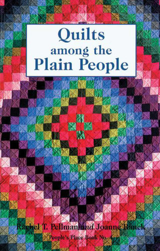 Quilts among the Plain People book cover by Rachel T. Pellman