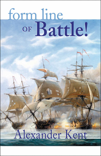 Form Line of Battle! book cover by Alexander Kent