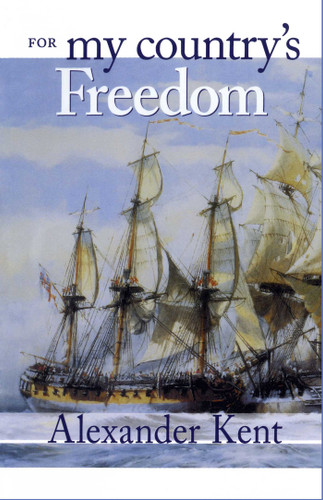 For My Country's Freedom book cover by Alexander Kent