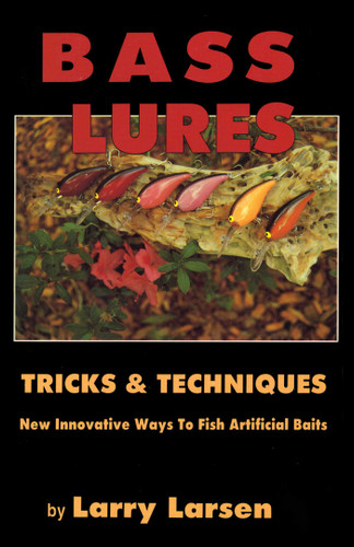 Bass Lures Trick and Techniques book cover by Larry Larsen